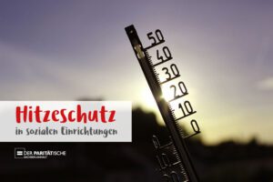 Hitzeschutz in sozialen Einrichtungen und Diensten