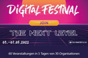 DigitalFestival 03.-07. Mai