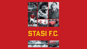 Stasi FC – Kino im Moritzhof
